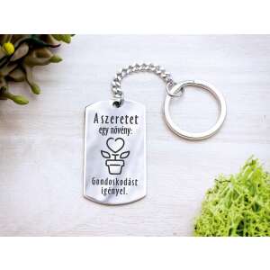 Szeretet egy növény acél kulcstartó - 'A szeretet egy növény: Gondoskodást igényel' felirattal - tökéletes ajándék szeretteidnek - Ajándék kulcstartó