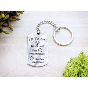 Acél kulcstartó vicces felirattal a kávéról és a feladatokról, tökéletes ajándék kávéimádóknak - Ajándék kulcstartó