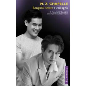 Bangkok felett a csillagok - A Párizstól keletre szerzőjének új bestsellere 46276918 
