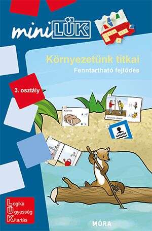 Környezetünk titkai - 3.osztály - MiniLÜK - Nézz szét