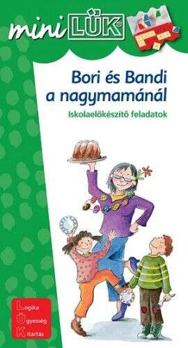 Bori és Bandi a nagymamánál - MiniLÜK - Iskola-előkészítő feladatok
