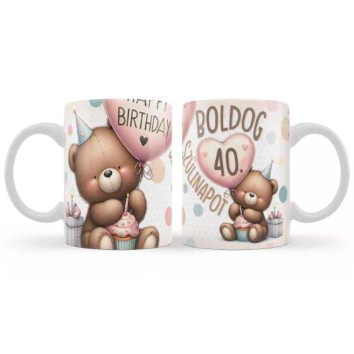 Bögre 3 dl -Boldog 40 éves születésnapot macis 172982755 