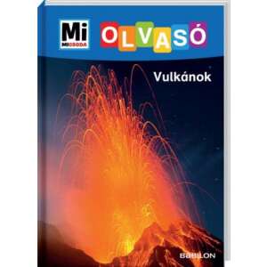 Vulkánok - Mi Micsoda Olvasó 46904023 