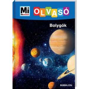 Bolygók - Mi Micsoda Olvasó 46837933 Gyermek könyv