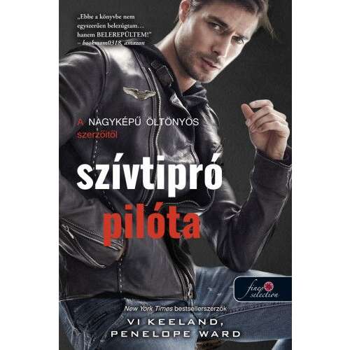 Szívtipró pilóta könyvborító Vi Keeland és Penelope Ward szerzőktől - Romantikus könyv