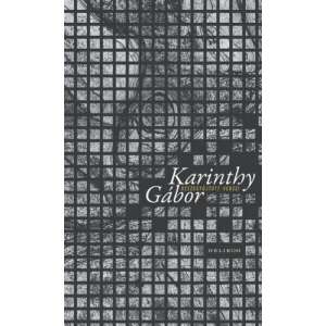 Karinthy Gábor összegyűjtött versei 45493379 