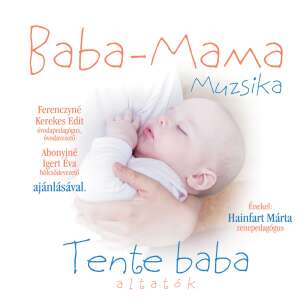 Gyereklemez: Baba-Mama muzsika (Tente baba altatók) (CD) 45517685 