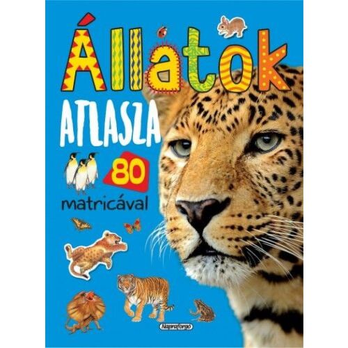 Állatok atlasza 80 matricával, gyermek állat atlasz könyvborító leopárd arccal és különböző állatmatricákkal kék háttér előtt 