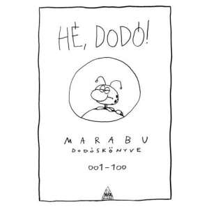 Hé, Dodó! - Marabu Dodóskönyve 46282190 Képregények