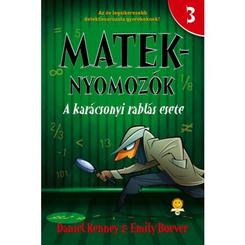 A karácsonyi rablás esete - Mateknyomozók 3. 178317547 - Ifjúsági könyv