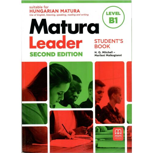 Matura Leader B1 szintű diákkönyv második kiadása hanganyag letöltéssel, magyar érettségihez alkalmas, tanulókat ábrázolva - Nyelvkönyv és szótár