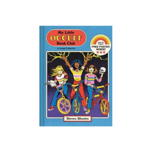 Steven Rhodes 'My Little Occult Book Club' retro stílusú képregényborítója, három lány kerékpárokkal és egy ingyenes poszter ajánlattal - Könyv