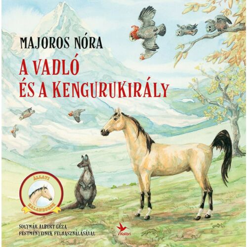 A vadló és a kengurukirály 179673926 - Mesekönyv