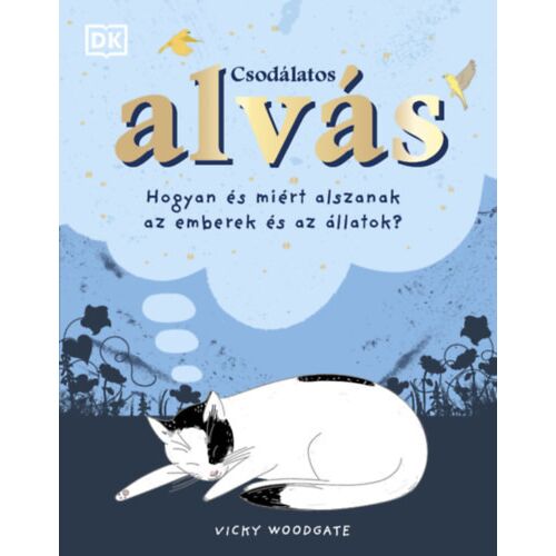 Csodálatos alvás - Hogyan és miért alszanak az emberek és az állatok? 184015451 