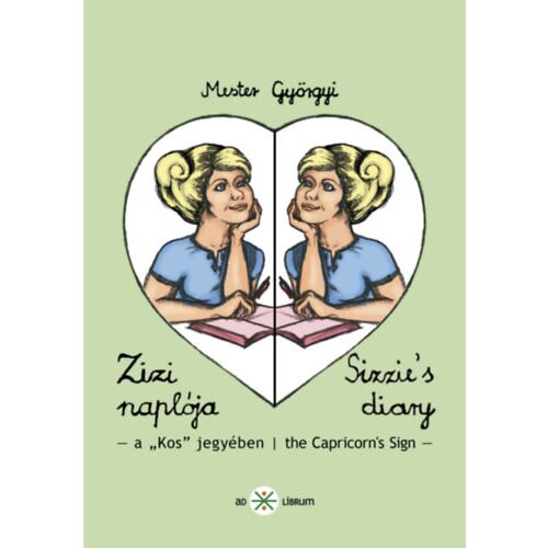 Zizi naplója III. - Sizzie's diary III. - a "kos" jegyében