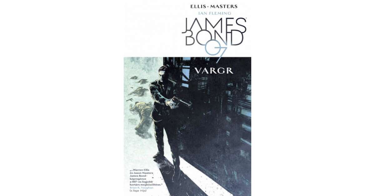 James Bond 1. Vargr Pepita.hu