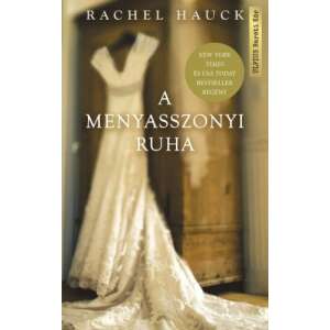 A menyasszonyi ruha - Négy menyasszony - Egy ruha 45497053 Könyvek édesanyáknak