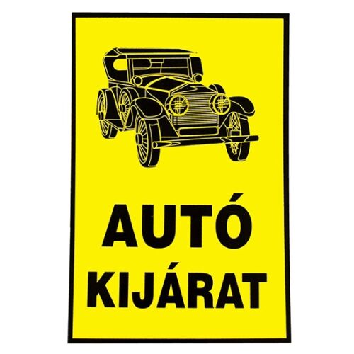Autókijárat Figyelmeztető Tábla - Műanyag - A4 131714194