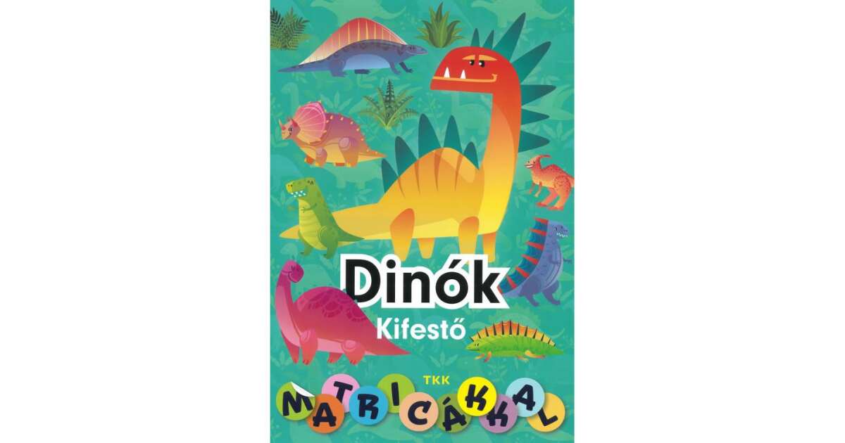 Dinók kifestő - matricákkal | Pepita.hu