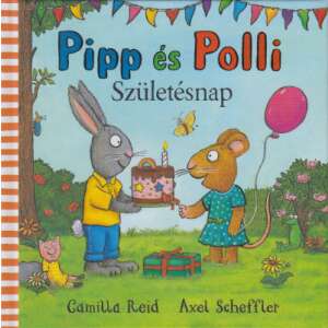 Pipp és Polli - Születésnap (puha lapos) 46887099 Mesekönyv