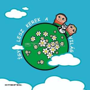 Így lesz kerek a világ Stifel mesekönyv - Gyermek & Ifjúsági könyv