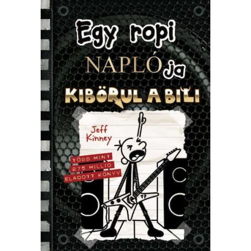 Kinney Jeff - Egy ropi naplója 17. - Kiborul a bili