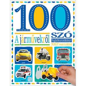 100 szó a járművekről - matricás foglalkozatókönyv 46840856 Gyermek könyvek - Jármű