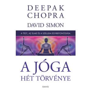 A jóga hét törvénye - A test, az elme és a szellem egybefonódása 45490382 Könyv édesanyáknak