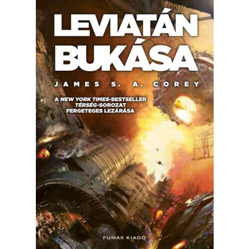 Leviatán bukása, a Térség sorozat 9. kötete, James S.A. Corey sci-fi regénye