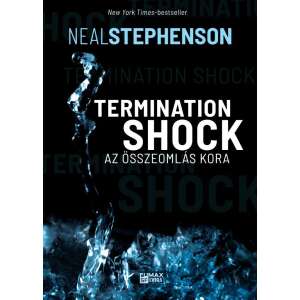 Termination Shock - Az összeomlás kora 48134070 Sci-Fi könyv