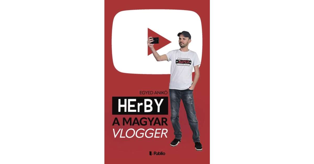 HErBY A Magyar Vlogger | Pepita.hu