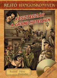 Vesztegzár a Grand Hotelben - Könyv + Hangoskönyv 30937911 Hangoskönyvek