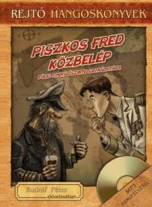 Piszkos Fred közbelép -  Könyv + Hangoskönyv 30938050 Hangoskönyvek - Magyar szépirodalom, regény