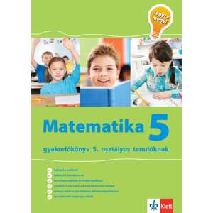 Jegyre megy! - Matematika gyakorlókönyv 5. osztályos tanulóknak 45492653 