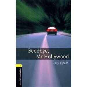 Goodbye, Mr Hollywood - Stage 1 (400 headwords) 46273337 