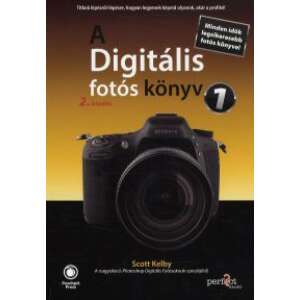 A Digitális fotós könyv 1. 2. kiadás 46836565 