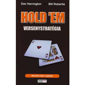 Hold'em versenystratégia - 2. kötet: végjáték 46842084 