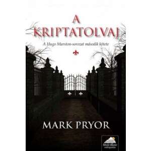 A Kriptatolvaj könyv Mark Pryor-tól, Hugo Marston sorozat, második kötet - Maxim