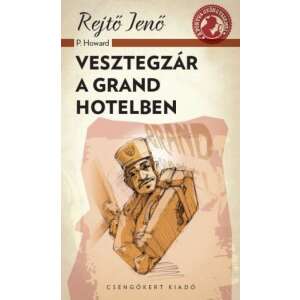 VesztegzÃ¡r a Grand Hotelben - A ponyva gyÃ¶ngyszemei sorozat 46271780
                                                                                                     Humoros kÃ¶nyv
                                                                                               