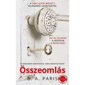 Összeomlás - A Zárt ajtók mögött szerzőjének legújabb bestsellere 46280186 Krimi