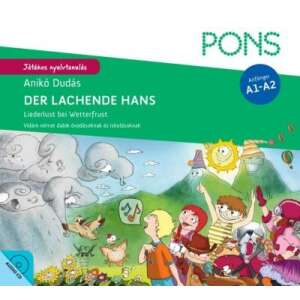 Pons - Der lachende Hans - CD melléklettel - Liederlust bei Wetterfrust - Vidám német dalok óvodásoknak és iskolásoknak 46275759 Nyelvkönyv, szótár