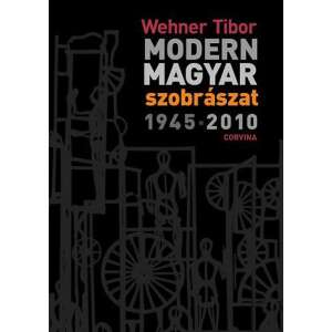Modern magyar szobrászat - 1945-2010 46845002 