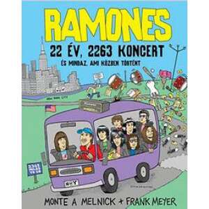 Ramones - 22 év, 2263 koncert és mindaz, ami közben történt 46333253 