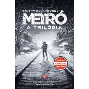 Metró - A trilógia 46854944 Sci-Fi könyvek