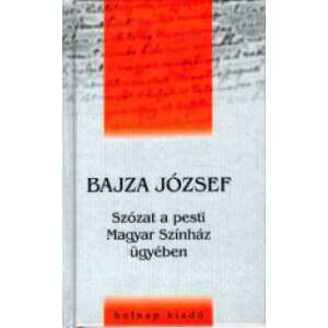 Bajza József: Szózat a pesti Magyar Színház ügyében, könyvborító - Művészet & Építészet