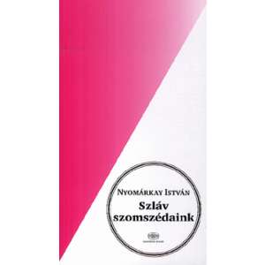 Nyomárkay István: Szláv szomszédaink könyv - Természettudomány