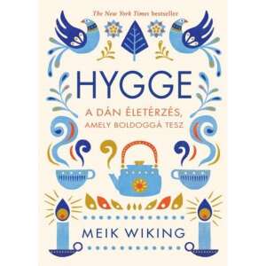 Hygge - A dán életérzés, amely boldoggá tesz 46440047 Önfejlesztés, életvezetés könyv