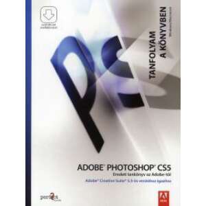 Adobe Photoshop CS5 - Tanfolyam a könyvben CS 5.5-ös verzióhoz igazítva 46334806 