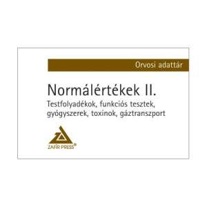 Normálértékek II. kötet, Orvosi adattár sorozat, Zafir Press kiadó, testfolyadékok, funkciós tesztek, gyógyszerek, toxinok, gáztranszport - Természettudomány