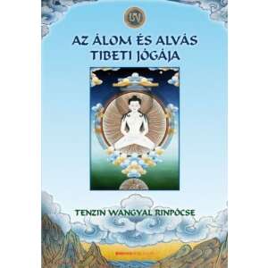 Az álom és alvás tibeti jógája - 2. kiadás 46274336 